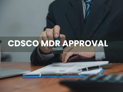 CDSCO MDR APPROVAL